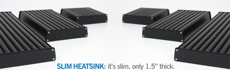 Makers SLIM HEATSINK - It's Slim.